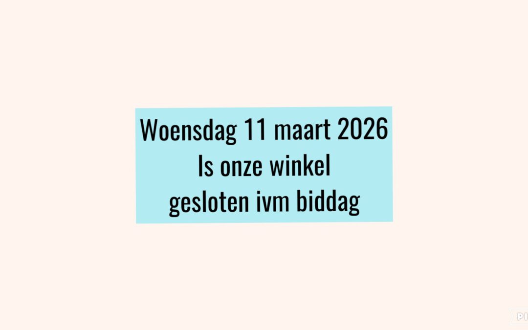 Woensdag 11 maart gesloten
